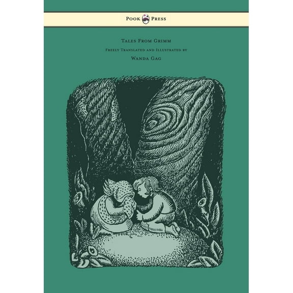 Tales From Grimm - Freely Translated and Illustrated by Wanda Gag, (Paperback)