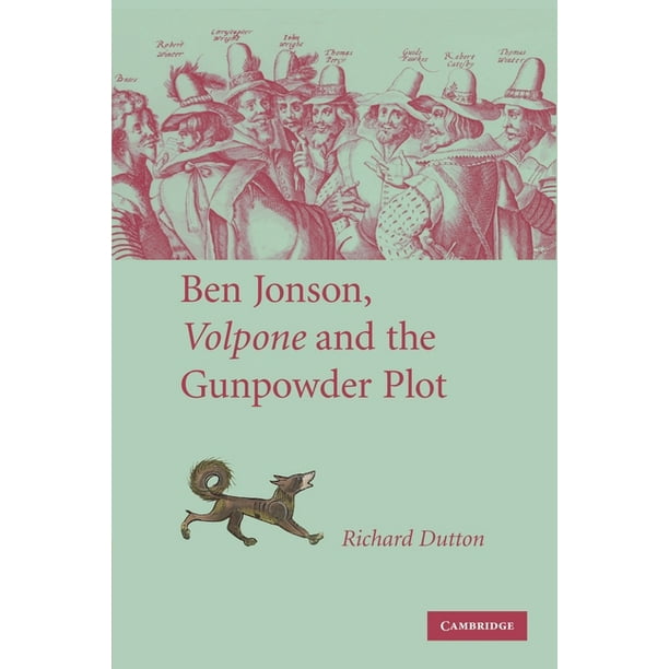 Ben Jonson, Volpone and the Gunpowder Plot (Paperback) 
