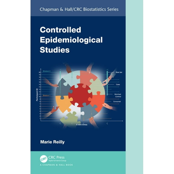 Chapman & Hall/CRC Biostatistics Controlled Epidemiological Studies, (Hardcover)