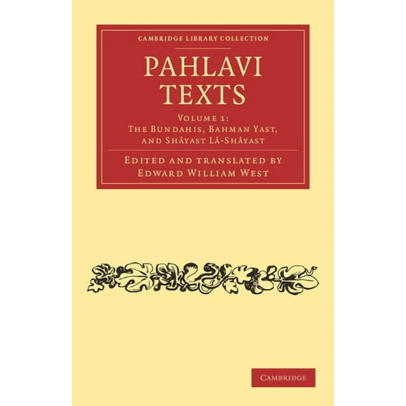 Pahlavi Texts - Volume 1, (Paperback)