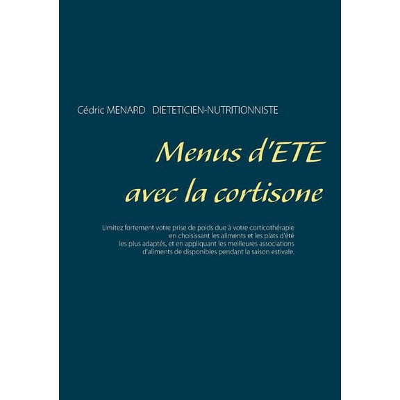 Menus d'été avec la cortisone, (Paperback)
