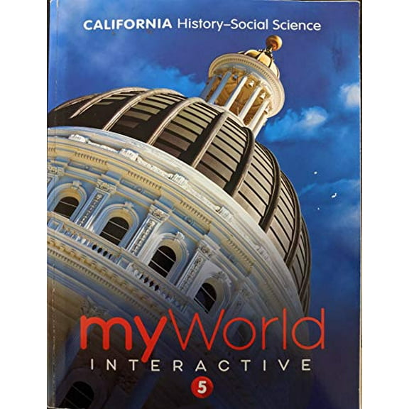 Pre-Owned California History-Social Science: MyWorld Interactive 5, c. 2019, 9780328951697, 0328951692, 9780328951697, 0328951692, Paperback, California Edition edition