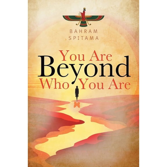 You Are Beyond Who You Are, (Paperback)