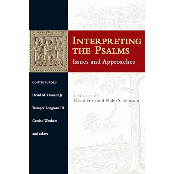 Pre-Owned Interpreting the Psalms: Issues and Approaches (Paperback) 0830828338 9780830828333