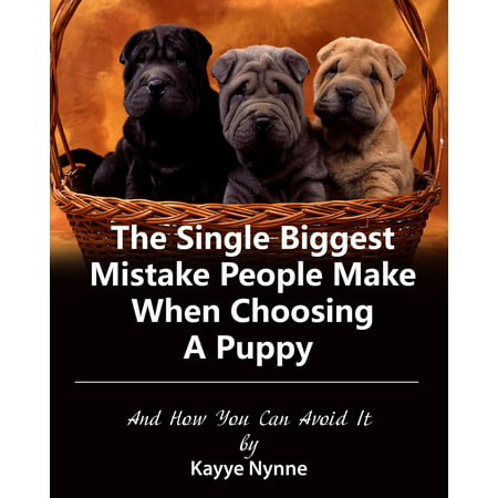The Single Biggest Mistake People Make When Choosing A Puppy -