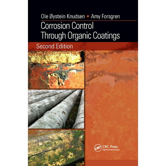 Corrosion Technology Corrosion Control Through Organic Coatings, (Paperback)