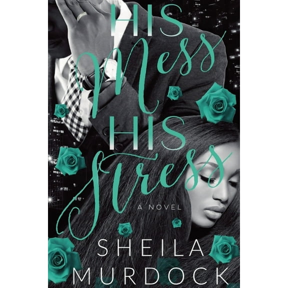 HIS Mess, HIS Stress, (Paperback)