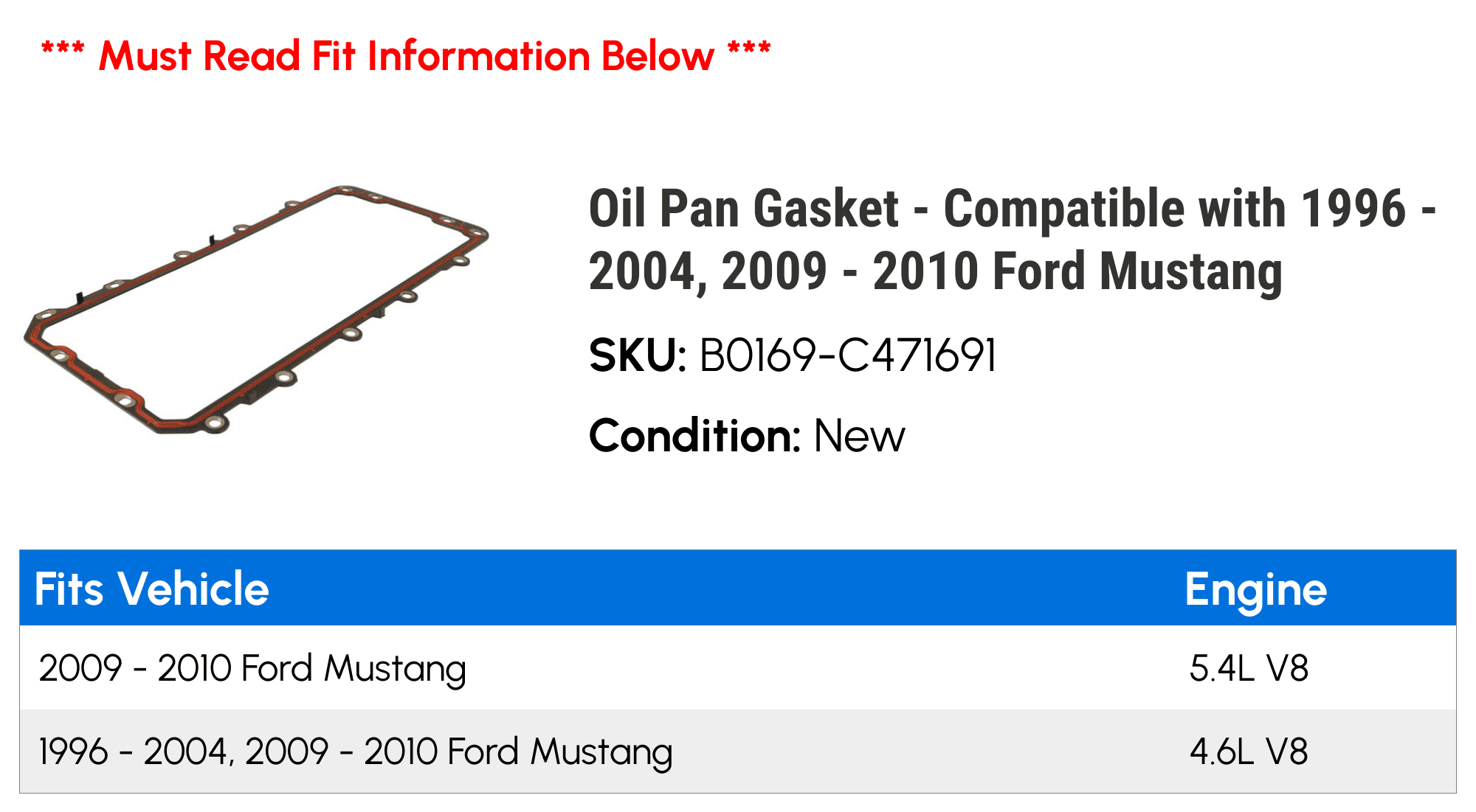 Oil Pan Gasket - Compatible with 1996 - 2004, 2009 - 2010 Ford Mustang 1997 1998 1999 2000 2001 2002 2003