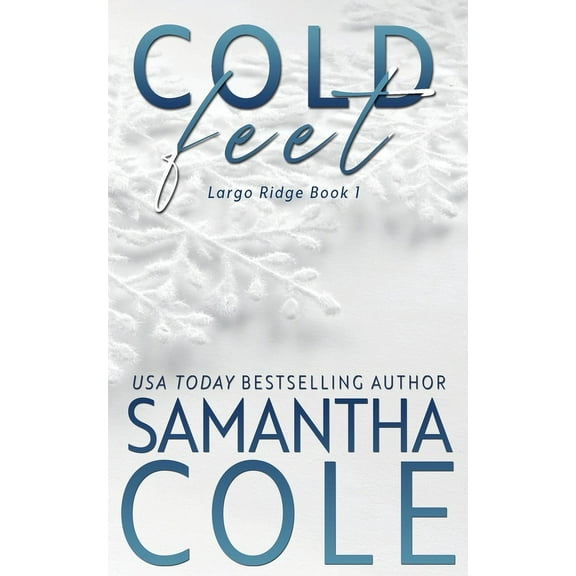 Largo Ridge Cold Feet, Book 1, (Paperback)
