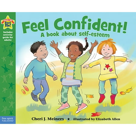 Feel Confident! : A book about self-esteem