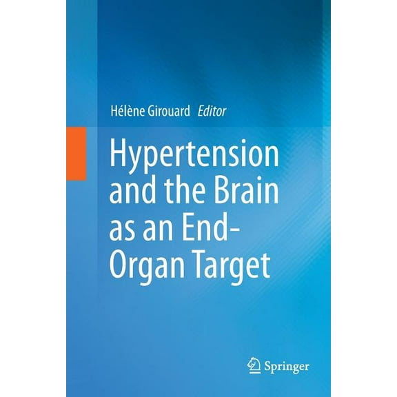 Hypertension and the Brain as an End-Organ Target, (Paperback)