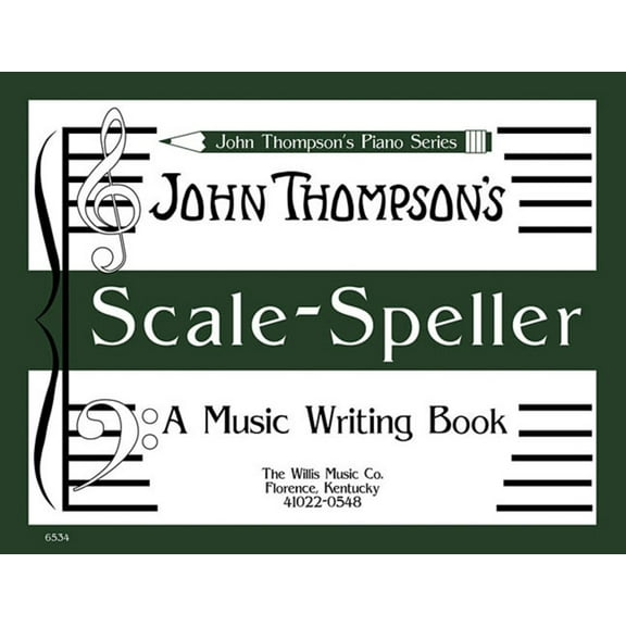 Scale Speller: A Music Writing Book/Later Elementary Level, (Paperback)