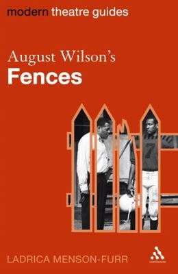 Pre-Owned August Wilson's Fences (Paperback) 0826496482 9780826496485