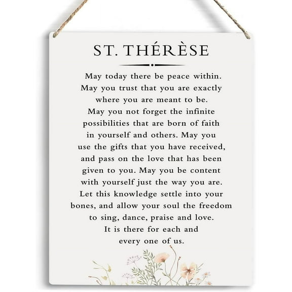 Inspirational Wall Art St. Therese Quote May Today There Be Peace Within Wooden Hanging Sign Literary Home Decor Home Office Church School Decor Great Catholic Gift 8x10 Inch