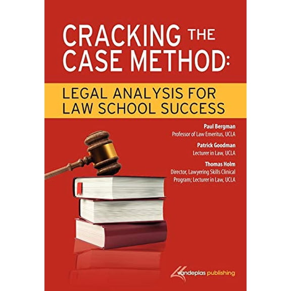 Pre-Owned Cracking the Case Method: Legal Analysis for Law School Success (Paperback) 1600421598 9781600421594
