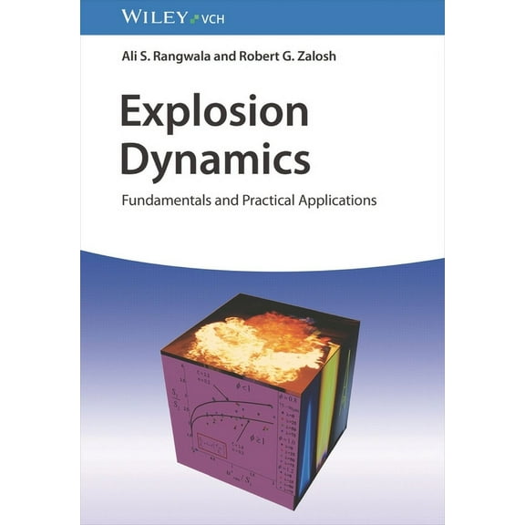 Explosion Dynamics: Fundamentals and Practical Applications, (Hardcover)