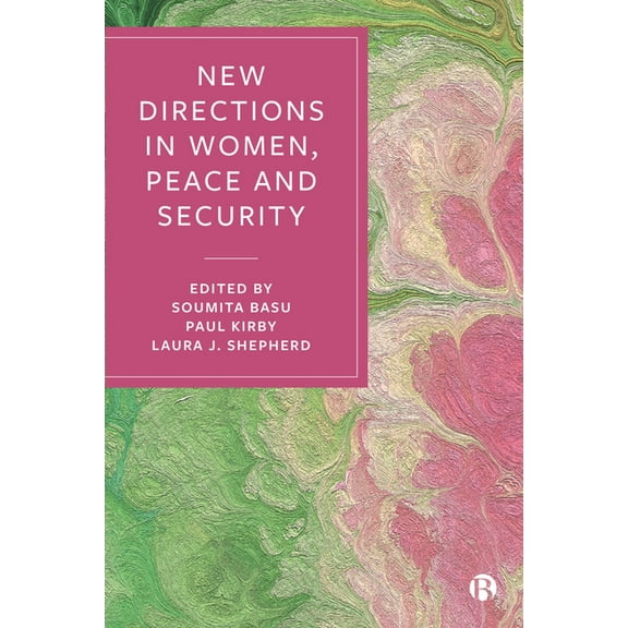 New Directions in Women, Peace and Security, (Hardcover)