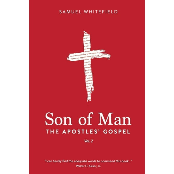 Son of Man Son of Man: The Apostles' Gospel, Book 2, (Paperback)