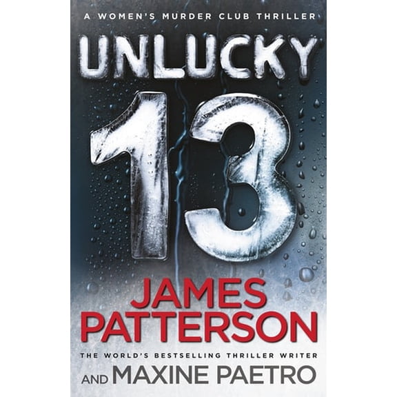 Pre-Owned Unlucky 13: (Women's Murder Club 13) (Paperback) 178089032X 9781780890326