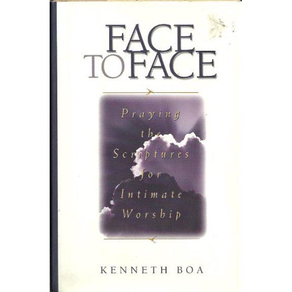 Pre-Owned Face to Face : Praying the Scriptures for Intimate Worship (Volume 1) (Hardcover) 031092555X 9780310925552