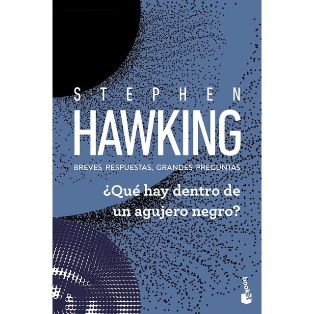 ¿Qué hay dentro de un agujero negro?, de Stephen Hawking