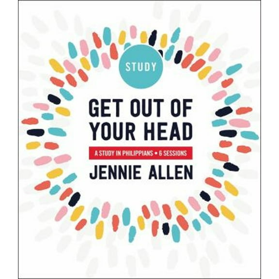 Pre-Owned Get Out of Your Head Bible Study Guide: Six-Session Bible Study in Philippians (Paperback) 0310116376 9780310116370