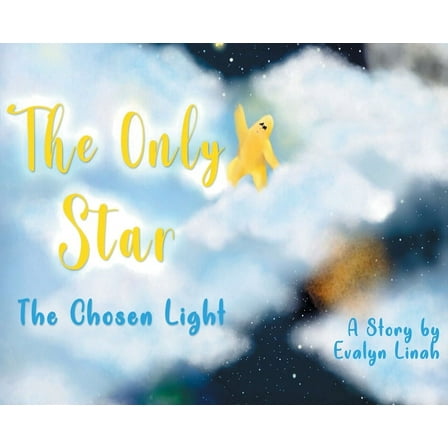 The Only Star The Chosen Light, (Hardcover)