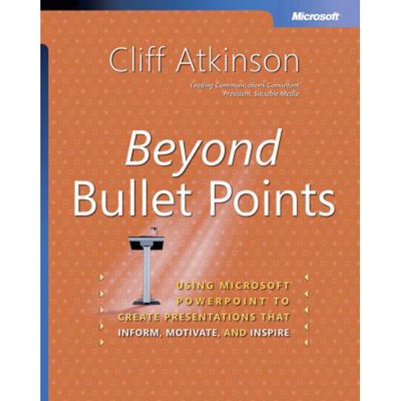 Pre-Owned Beyond Bullet Points: Using Microsoft PowerPoint to Create Presentations That Inform, Motivate, and Inspire (Bpg-Other) (Paperback) 0735620520 9780735620520