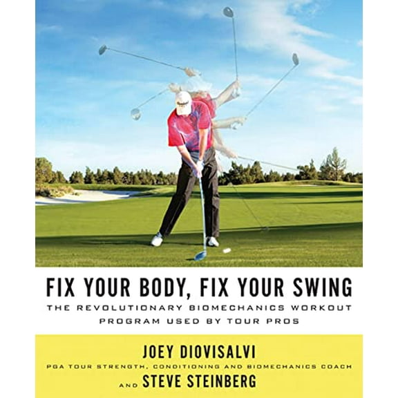 Pre-Owned Fix Your Body, Fix Your Swing Paperback
