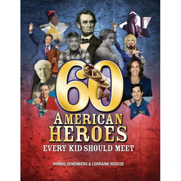 60 American Heroes Every Kid Should Meet (Paperback)