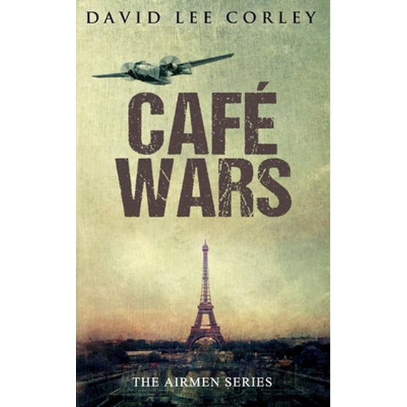 Pre-Owned Caf? Wars: The Airmen Series (Paperback) 172415334X 9781724153340