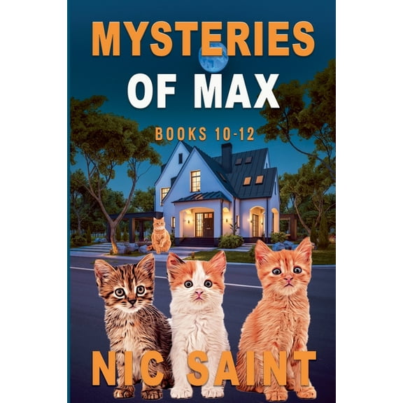 Mysteries of Max Collection Mysteries of Max: Books 10-12, Book 4, (Paperback)