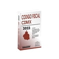 thumbnail image 1 of Código Fiscal de la Ciudad de México Económico 2022 ISEF 9786075413082, 1 of 2