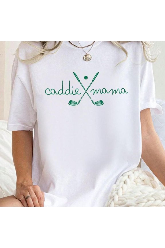 [Tshirt]100% Cotton Caddie Mama Cute Golfing Golfer Mom Golf st Birthday Mommy T-Shirt Graphic Tees Women Casual Print Short Sleeve Women Tops Women Clothes