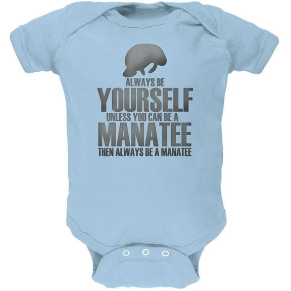 Always Be Yourself Manatee Light Blue Soft Baby One Piece - 12 month