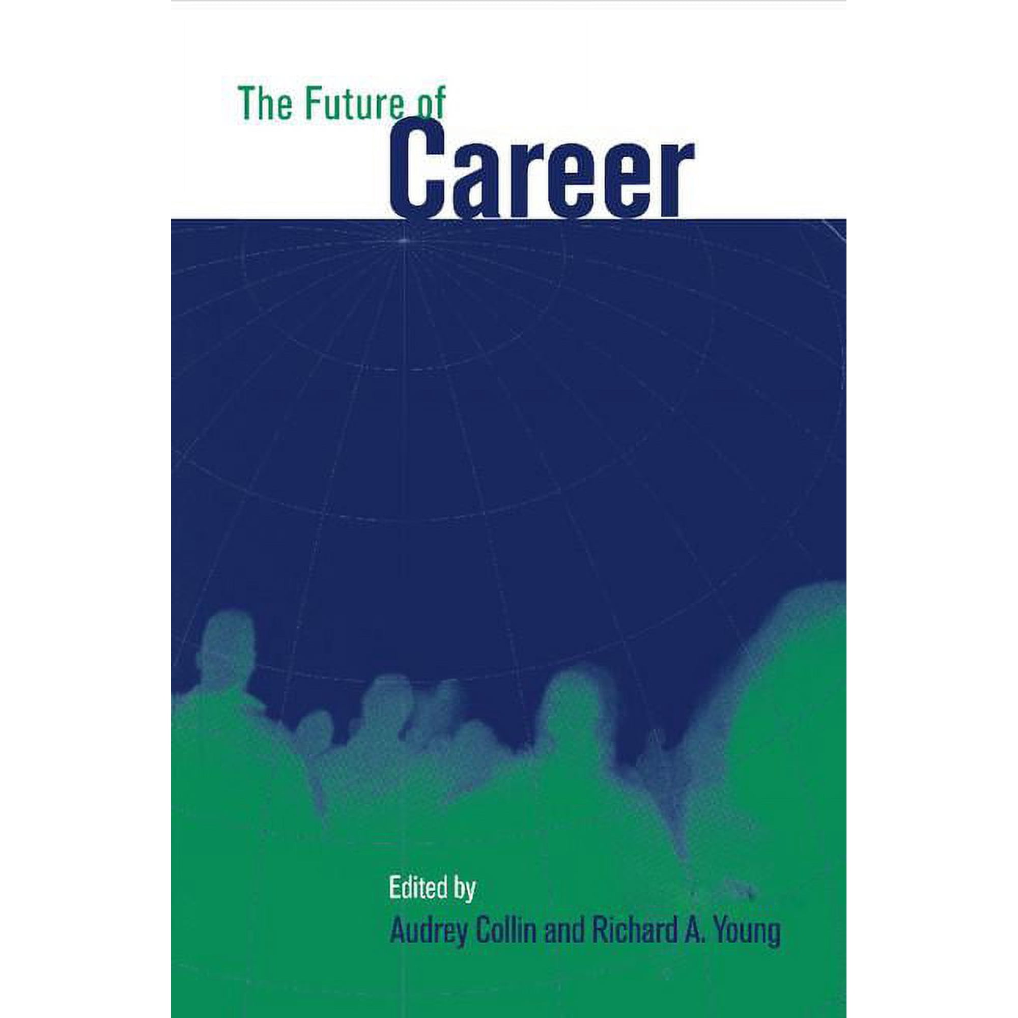 The Future of Career (Paperback)