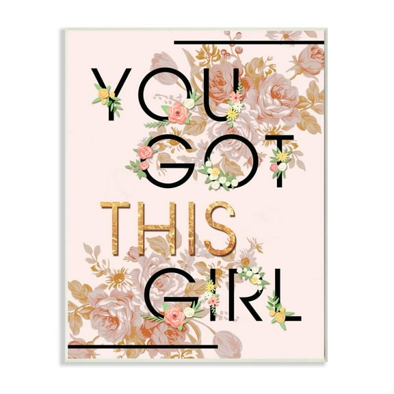 Stupell Industries You Got This Girl Pink Gold Floral Glam Fashion Design Graphic Art Unframed Art Print Wall Art, 13x19, by Ziwei Li