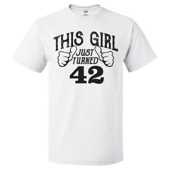 42nd Birthday Gift For 42 Year Old This Girl Turned 42 T Shirt Gift