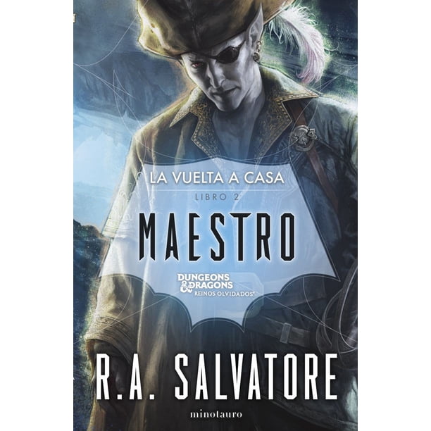 Libro La Vuelta A Casa N 02/03 Maestro Tapa Blanda, Autor R. A. Salvatore, Editorial Minotauro Mexico