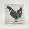 thumbnail image 4 of Crazy Chicken Lady Rustic Farmhouse Style White Wood Sign Wall Décor Gift 12 x 12 Wood Sign B3-12120001009, 4 of 8