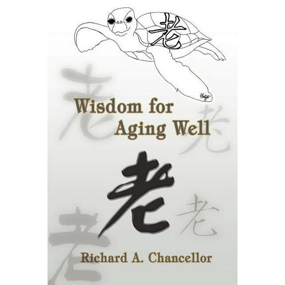Wisdom for Aging Well (Paperback)