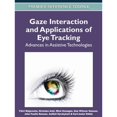 thumbnail image 1 of Pre-Owned Premier Reference Source: Gaze Interaction and Applications of Eye Tracking: Advances in Assistive Technologies (Hardcover), 1 of 1