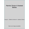 thumbnail image 1 of Pre-Owned Marshal Zhukov's Greatest Battles (Hardcover) 0356029239 9780356029238, 1 of 1