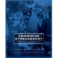 thumbnail image 1 of Comanche Ethnography: Field Notes of E. Adamson Hoebel, Waldo R. Wedel, Gustav G. Carlson, and Robert H. Lowie, 1 of 1