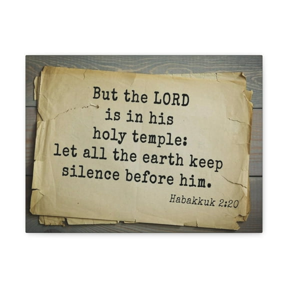Scripture Walls His Holy Temple Habakkuk 2:20 Bible Verse Canvas Christian Wall Art Bible Verse Print Ready To Hang Unframed