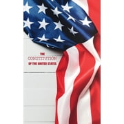 The Constitution of the United States of America: Complete Text with All Amendments, (Paperback)