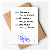 Braver Stronger Smarter Quote Welcome Back Greeting Cards Envelopes Blank