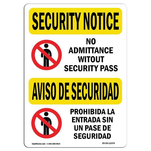 SignMission OS-SN-A-1218-L-11574 12 x 18 in. OSHA Security Notice Sign - No Admittance Security Bilingual