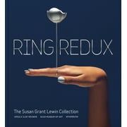 Ring Redux : The Susan Grant Lewin Collection (Hardcover)