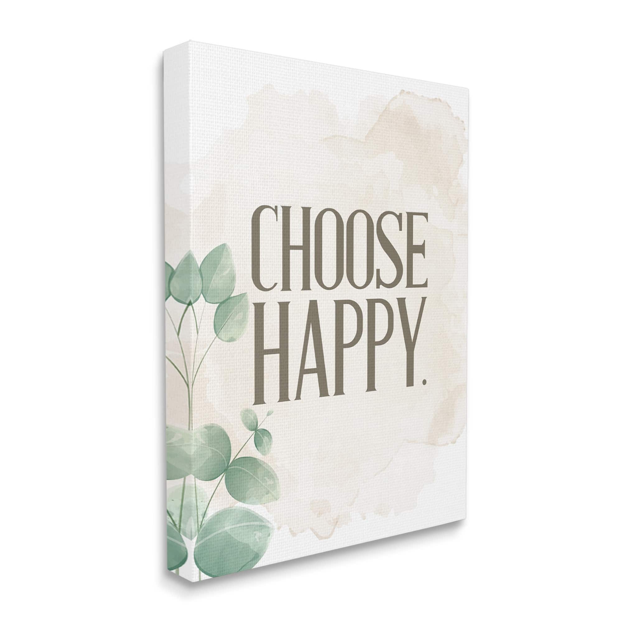 Stupell Industries Choose Happy Text Green Leaves Neutral Brown Canvas Wall Art by Kim Allen